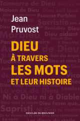 Dieu à travers les mots et leur histoire cover image