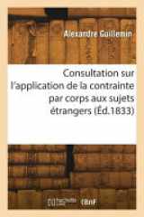 Consultation sur l'application de la contrainte par corps aux sujets étrangers cover image