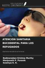 ATENCIÓN SANITARIA BUCODENTAL PARA LOS REFUGIADOS: Esperanza más allá de las fronteras (Spanish Edition) cover image