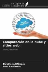 Computación en la nube y sitios web: Diseño y desarrollo (Spanish Edition) cover image