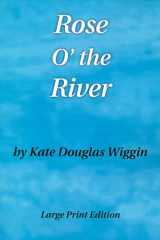 Rose O' the River cover image