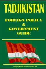 Tajikistan Foreign Policy and Government Guide cover image