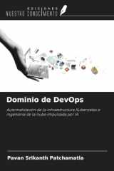 Dominio de DevOps: Automatización de la infraestructura Kubernetes e ingeniería de la nube impulsada por IA (Spanish Edition) cover image