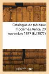 Catalogue de tableaux modernes. Vente, 20 novembre 1877 cover image
