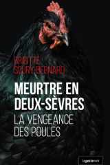 MEURTRE EN DEUX-SEVRES - LA VENGEANCE DES POULES (COLL. GESTE NOIR) cover image