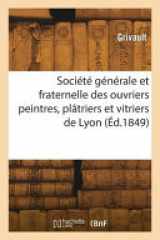 Règlement de la Société générale et fraternelle des ouvriers peintres, plâtriers cover image