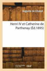 Henri IV et Catherine de Parthenay cover image