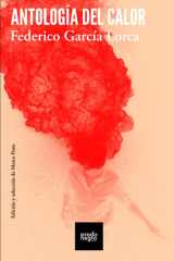 Antología del calor: Poemas de amor y erotismo (Spanish Edition) cover image