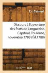 Discours à l'ouverture des États de Languedoc. Capitoul, Toulouse, novembre 1788 cover image