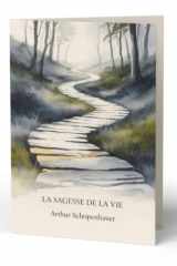 La sagesse de la vie (traduit) (French Edition) cover image