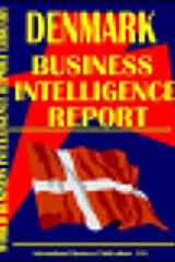 Denmark Business Intelligence Report Bsuiness Intelligence Information for Successful Export-Import, Business and Investment Operations, Strategic Contacts and More... cover image