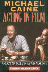 Acting in Film An Actor's Take on Movie Making cover image