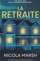 La Retraite: Un thriller psychologique captivant (Les secrets des Outer Banks) (French Edition) cover image