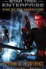 Rise of the Federation: Patterns of Interference (Star Trek: Enterprise) cover image