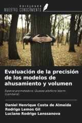 Evaluación de la precisión de los modelos de ahusamiento y volumen: Especie prometedora: Qualea albiflora Warm. (cambará) (Spanish Edition) cover image