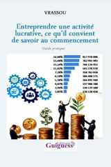 Entreprendre une activité lucrative, ce qu’il convient de savoir au commencement cover image