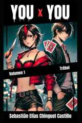 YOU X YOU: Dos caminos enfrentados. Un destino imposible de evitar. (Spanish Edition) cover image