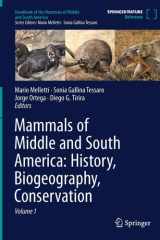 Mammals of Middle and South America: History, Biogeography, Conservation (Handbook of the Mammals of Middle and South America) cover image