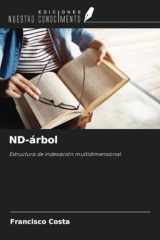 ND-árbol: Estructura de indexación multidimensional (Spanish Edition) cover image