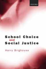 School Choice and Social Justice cover image
