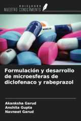 Formulación y desarrollo de microesferas de diclofenaco y rabeprazol (Spanish Edition) cover image