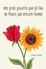 des pots pourris que je fais de fleurs pas encore fanées cover image