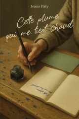 Cette plume qui me tient chaud cover image