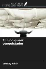 El niño queer conquistador (Spanish Edition) cover image