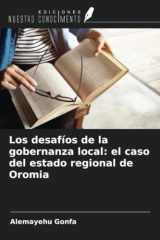 Los desafíos de la gobernanza local: el caso del estado regional de Oromia (Spanish Edition) cover image