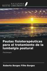 Pautas fisioterapéuticas para el tratamiento de la lumbalgia postural: Fisioterapia (Spanish Edition) cover image