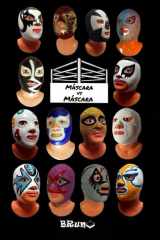 Historias de Lucha Libre - Máscara vs Máscara (Spanish Edition) cover image