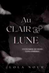 Au Clair De Lune - Un roman psychologique poignant cover image