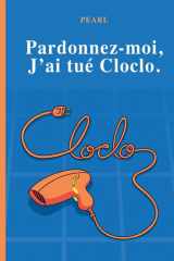 Pardonnez-moi, j'ai tué Cloclo - Roman cover image
