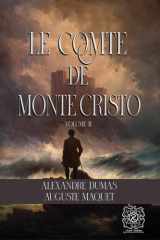 Le Comte De Monte-Cristo - Volume 2 (tome 3&4): Édition Spéciale Rebirth | Annoté (French Edition) cover image
