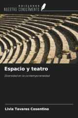 Espacio y teatro: Diversidad en la contemporaneidad (Spanish Edition) cover image