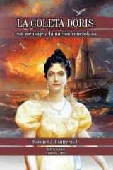 La Goleta Doris: con mensaje a la nación venezolana (Spanish Edition) cover image