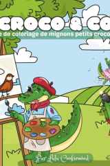 CROCO & CO: Livre de coloriage de mignons petits crocodiles cover image