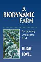 A Biodynamic Farm, For Growing Wholesome Food cover image