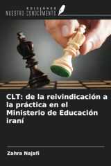 CLT: de la reivindicación a la práctica en el Ministerio de Educación iraní (Spanish Edition) cover image