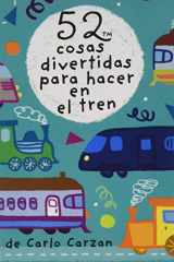 52 Cosas Divertidas Para Hacer En El Tren. Baraja cover image
