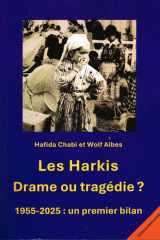 Les Harkis - drame ou tragédie? 1955-2025: un premier bilan cover image