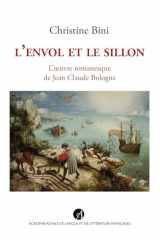 L'Envol et le Sillon: L'oeuvre romanesque de Jean Claude Bologne cover image