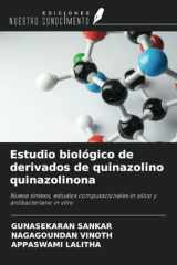 Estudio biológico de derivados de quinazolino quinazolinona: Nueva síntesis, estudios computacionales in silico y antibacteriano in vitro (Spanish Edition) cover image