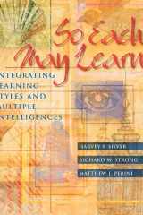 So each may learn: integrating learning styles and multiple intelligences cover image