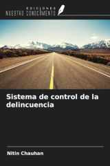 Sistema de control de la delincuencia (Spanish Edition) cover image