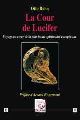 La Cour de Lucifer: voyage au coeur de la plus haute spiritualité européenne cover image