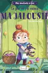 Le jour où j'ai surmonté ma jalousie. Mes émotions à lire cover image