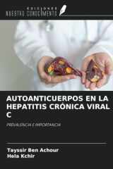 AUTOANTICUERPOS EN LA HEPATITIS CRÓNICA VIRAL C: PREVALENCIA E IMPORTANCIA (Spanish Edition) cover image