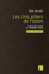 LES CINQ PILIERS DE L'ISLAM: nouvelle édition augmentée cover image