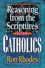 Reasoning from the Scriptures with Catholics cover image